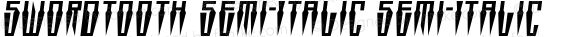 Swordtooth Semi-Italic Semi-Italic