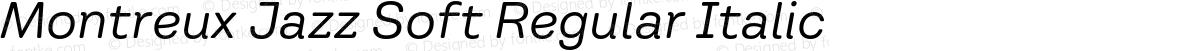 Montreux Jazz Soft Regular Italic