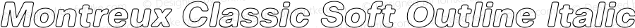 Montreux Classic Soft Outline Italic