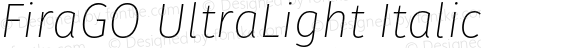 FiraGO UltraLight Italic