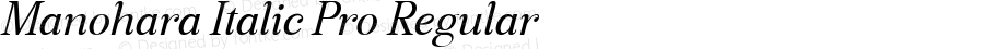 Manohara Italic Pro Regular Version 1.000