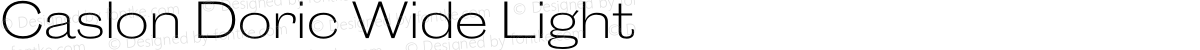 Caslon Doric Wide Light