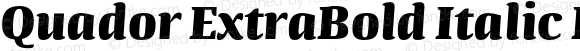 Quador ExtraBold Italic Regular