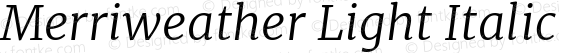 Merriweather Light Italic