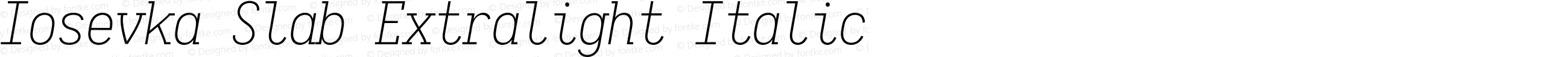 Iosevka Slab Extralight Italic