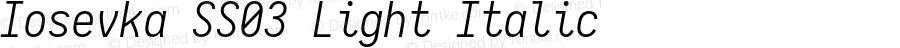 Iosevka SS03 Light Italic