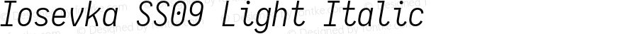 Iosevka SS09 Light Italic