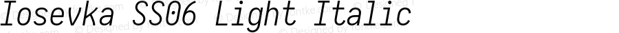 Iosevka SS06 Light Italic