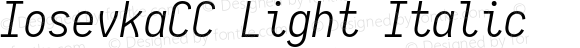 IosevkaCC Light Italic