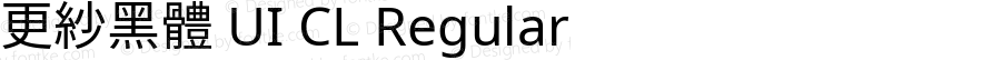 更紗黑體 UI CL Regular