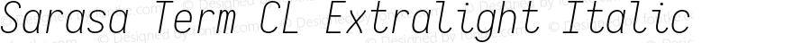 Sarasa Term CL Extralight Italic