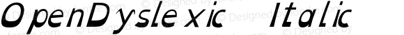 OpenDyslexic Italic