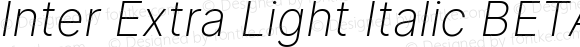 Inter Extra Light Italic BETA