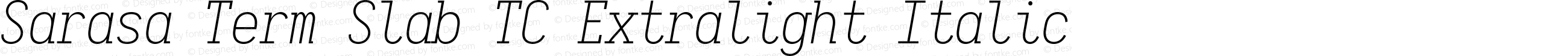 Sarasa Term Slab TC Extralight Italic