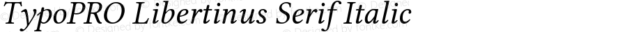 TypoPRO Libertinus Serif Italic
