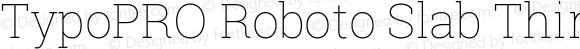 TypoPRO Roboto Slab Thin