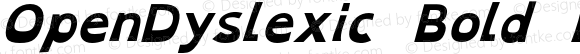 OpenDyslexic Bold Italic