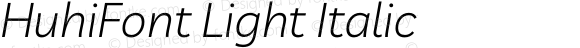 HuhiFont Light Italic