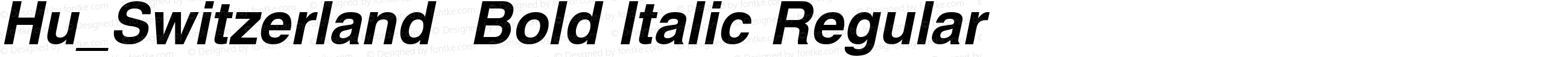 Hu_Switzerland  Bold Italic