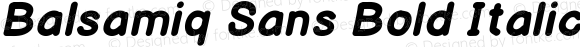 Balsamiq Sans Bold Italic