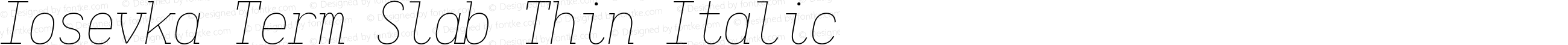 Iosevka Term Slab Thin Italic