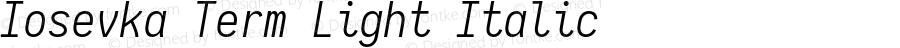 Iosevka Term Light Italic