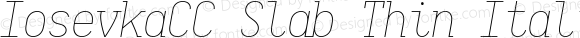 IosevkaCC Slab Thin Italic