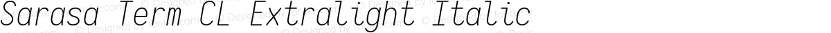 Sarasa Term CL Extralight Italic