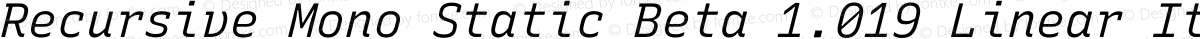 Recursive Mono Static Beta 1.019 Linear Italic