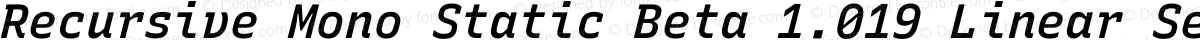 Recursive Mono Static Beta 1.019 Linear SemiBold Italic