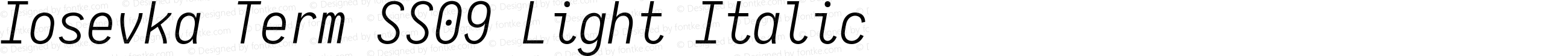 Iosevka Term SS09 Light Italic