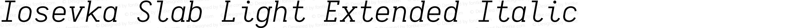 Iosevka Slab Light Extended Italic