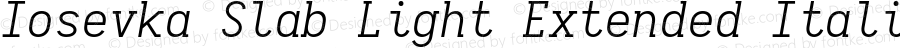 Iosevka Slab Light Extended Italic