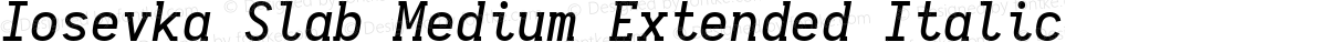 Iosevka Slab Medium Extended Italic