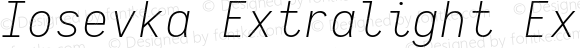 Iosevka Extralight Extended Italic