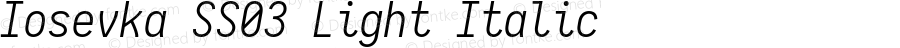 Iosevka SS03 Light Italic