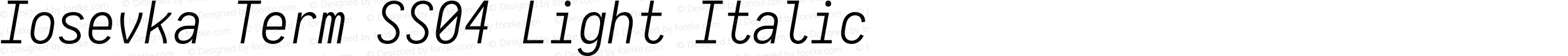 Iosevka Term SS04 Light Italic