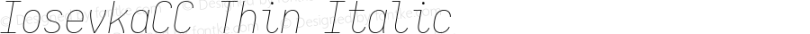 IosevkaCC Thin Italic