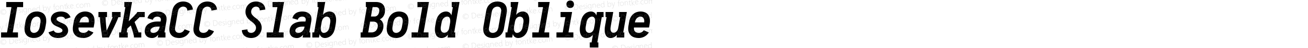 IosevkaCC Slab Bold Oblique