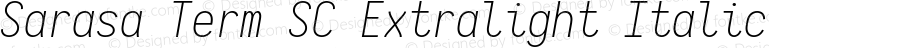 Sarasa Term SC Extralight Italic