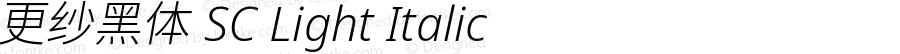 更纱黑体 SC Light Italic