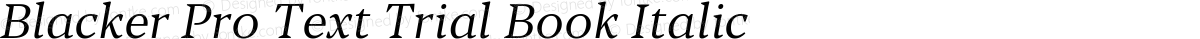 Blacker Pro Text Trial Book Italic