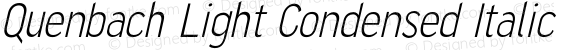 Quenbach Light Condensed Italic