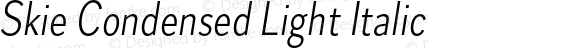 Skie Condensed Light Italic