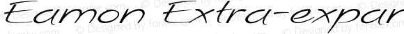 Eamon Extra-expanded Italic