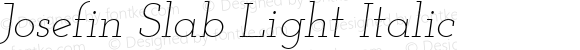 Josefin Slab Light Italic