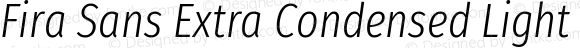 Fira Sans Extra Condensed Light Italic