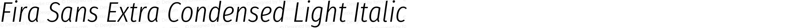 Fira Sans Extra Condensed Light Italic