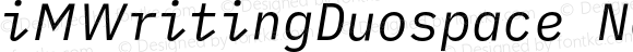 iMWritingDuospace Nerd Font Italic