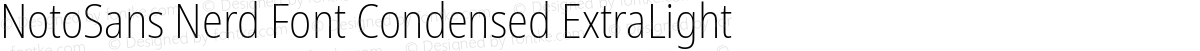 NotoSans Nerd Font Condensed ExtraLight